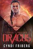 Dracus (Lunar Uprising, #4) (eBook, ePUB)