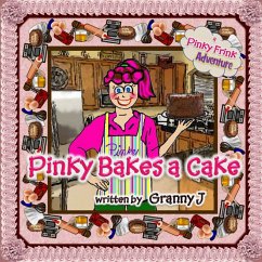 Pinky Bakes a Cake - a Pinky Frink Adventure - J, Granny