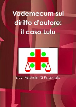 Vademecum sul diritto d'autore - Di Pasquale, avv. Michele