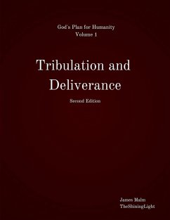 Tribulation and Deliverance - Malm, James