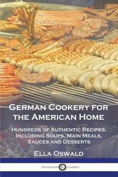 German Cookery for the American Home - Oswald, Ella