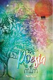 Poesia de mim (eBook, ePUB)