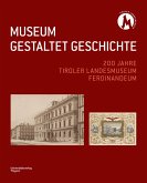MUSEUM GESTALTET GESCHICHTE (eBook, ePUB)