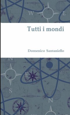 Tutti i mondi - Santaniello, Domenico