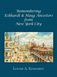 Remembering Eckhardt & Haug Ancestors from New York City - Eckhardt, Louise A