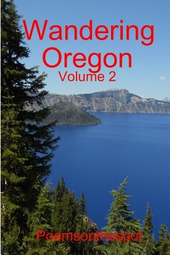 Wandering Oregon - Volume 2 - Poemsonthespot