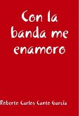 Con La Banda Me Enamoro