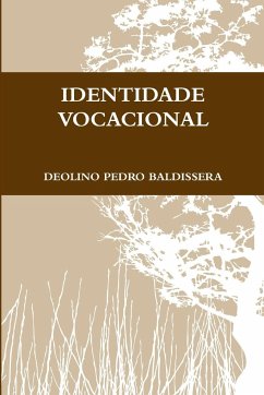 IDENTIDADE VOCACIONAL - Baldissera, Deolino Pedro