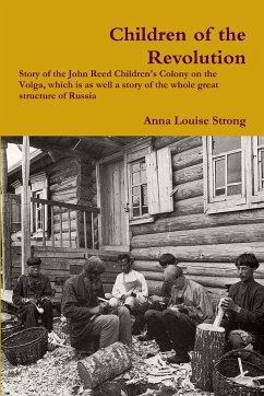 Children of the Revolution - Strong, Anna Louise