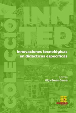 Innovaciones tecnológicas en didácticas específicas - Buzón García, Olga; Del Valle Ramos, Carolina; Vázquez Mesa, José Enrique