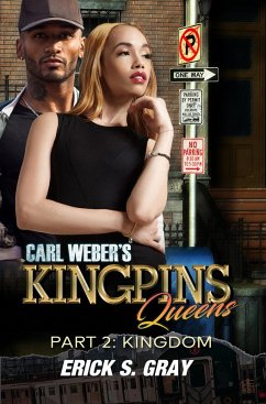 Carl Weber's Kingpins: Queens 2 (eBook, ePUB) - Gray, Erick S.
