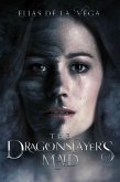 The Dragonslayer's Maid (eBook, ePUB)