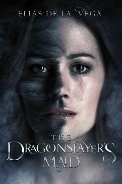The Dragonslayer's Maid (eBook, ePUB) Cover The Dragonslayer's Maid (eBook, ePUB)