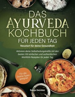 Cover Das Ayurveda-Kochbuch für jeden Tag: Neustart für deine Gesundheit (eBook, ePUB)