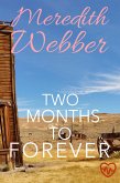 Two Months to Forever (eBook, ePUB)