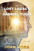 The Lost Legacy of Gabriel Tucci (eBook, ePUB)