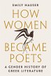 How Women Became Poets (eBook, ePUB) - Bild 1