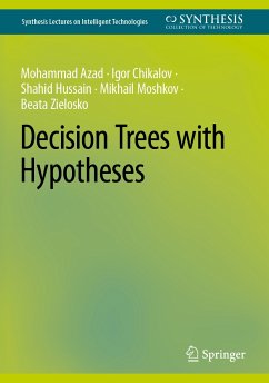 Decision Trees with Hypotheses (eBook, PDF) - Azad, Mohammad; Chikalov, Igor; Hussain, Shahid; Moshkov, Mikhail; Zielosko, Beata