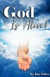God Is Alive! (eBook, ePUB) - Bild 1