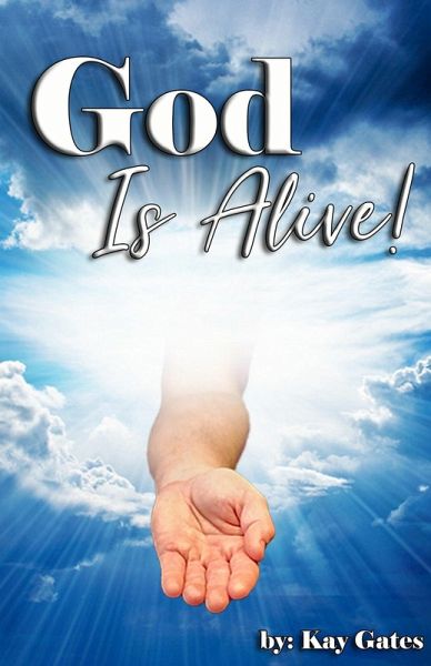 God Is Alive! (eBook, ePUB) God Is Alive! (eBook, ePUB)
