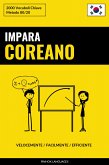 Impara il Coreano - Velocemente / Facilmente / Efficiente (eBook, ePUB)