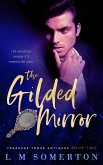 The Gilded Mirror (eBook, ePUB)