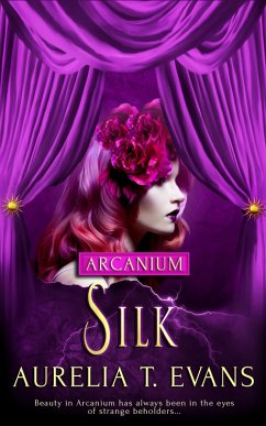 Silk (eBook, ePUB) - Evans, Aurelia T.