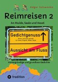 Reimreisen 2 - Von Ortsnamen und Ortsansichten zu hintergründigen und grundlosen Gedichten mit Sprachwitz (eBook, ePUB)