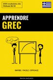 Apprendre le grec - Rapide / Facile / Efficace (eBook, ePUB)