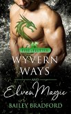 Wyvern Ways and Elven Magic (eBook, ePUB)