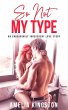 So Not My Type (eBook, ePUB) - Bild 1