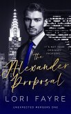 The Alexander Proposal (eBook, ePUB) The Alexander Proposal (eBook, ePUB)