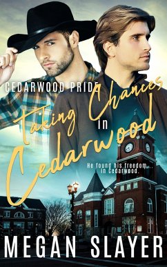 Taking Chances in Cedarwood (eBook, ePUB) - Slayer, Megan