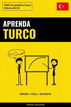 Aprenda Turco - Rápido / Fácil / Eficiente (eBook, ePUB)