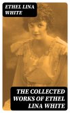 The Collected Works of Ethel Lina White (eBook, ePUB)