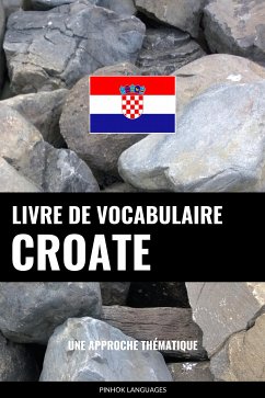 Livre de vocabulaire croate (eBook, ePUB)