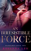An Irresistible Force (eBook, ePUB)