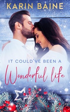 It Could've Been a Wonderful Life (eBook, ePUB) - Baine, Karin
