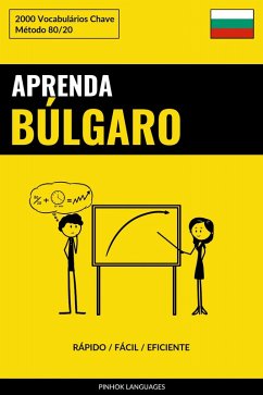 Cover Aprenda Búlgaro - Rápido / Fácil / Eficiente (eBook, ePUB)