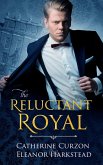 The Reluctant Royal (eBook, ePUB)