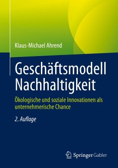 Geschäftsmodell Nachhaltigkeit (eBook, PDF) - Ahrend, Klaus-Michael