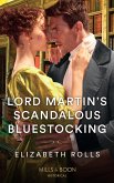 Lord Martin's Scandalous Bluestocking (eBook, ePUB)