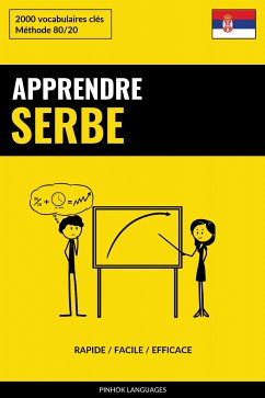 Apprendre le serbe - Rapide / Facile / Efficace (eBook, ePUB)