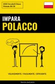 Impara il Polacco - Velocemente / Facilmente / Efficiente (eBook, ePUB)