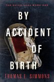By Accident of Birth (eBook, ePUB)
