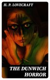 The Dunwich Horror (eBook, ePUB) The Dunwich Horror (eBook, ePUB)