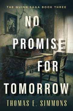 No Promise for Tomorrow (eBook, ePUB) - Simmons, Thomas E.