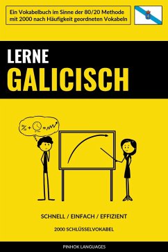 Lerne Galicisch - Schnell / Einfach / Effizient (eBook, ePUB) - Languages, Pinhok