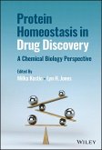 Protein Homeostasis in Drug Discovery (eBook, ePUB)