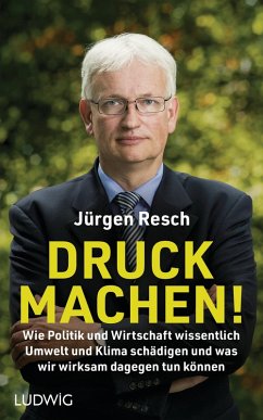 Druck machen! (eBook, ePUB) - Resch, Jürgen